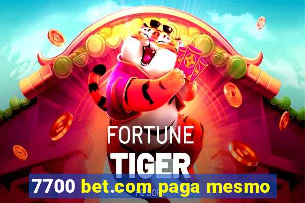 7700 bet.com paga mesmo