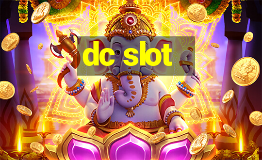 dc slot