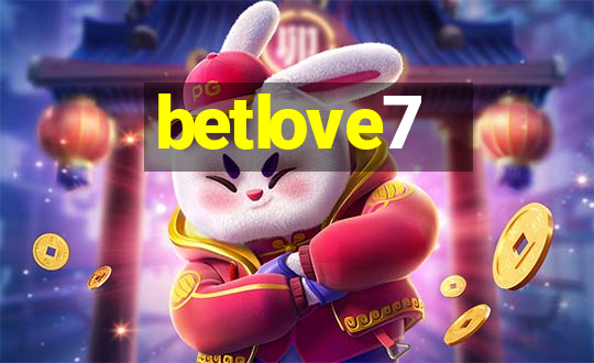 betlove7