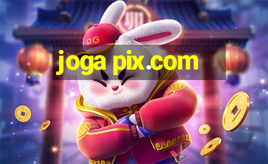 joga pix.com