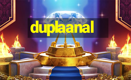 duplaanal