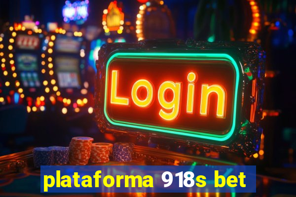 plataforma 918s bet