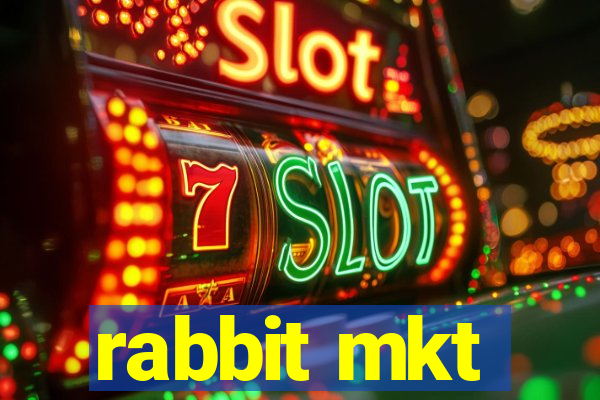 rabbit mkt