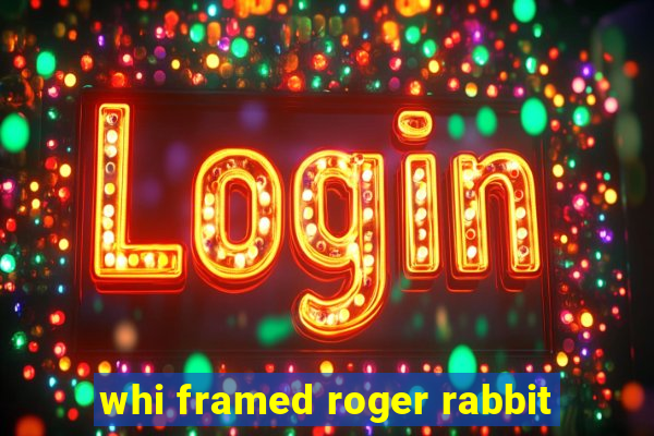 whi framed roger rabbit