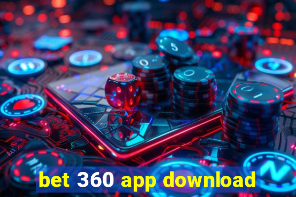 bet 360 app download