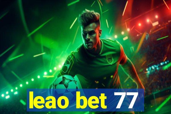 leao bet 77