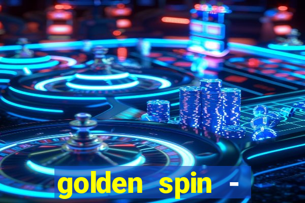 golden spin - slots casino