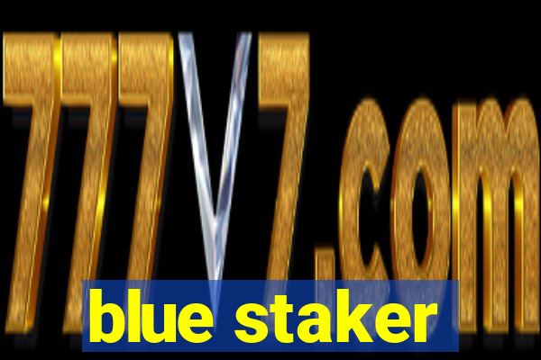 blue staker