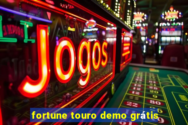 fortune touro demo grátis