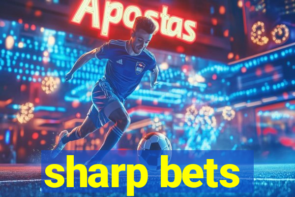 sharp bets