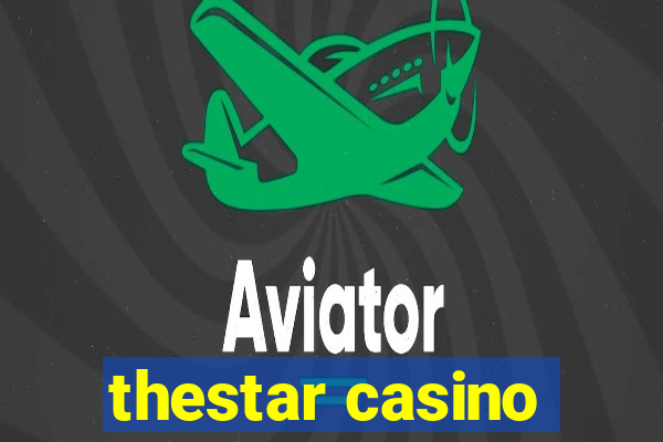 thestar casino