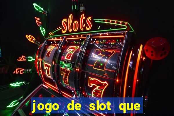 jogo de slot que paga no cadastro