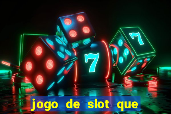 jogo de slot que paga no cadastro