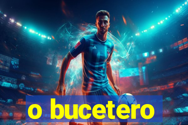 o bucetero