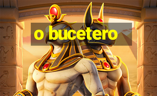 o bucetero