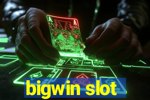 bigwin slot