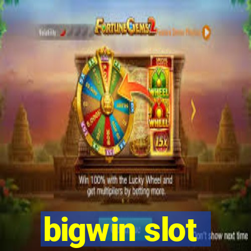 bigwin slot