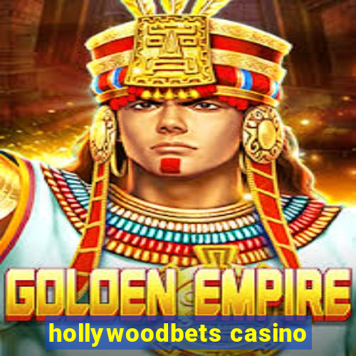 hollywoodbets casino