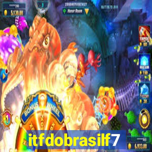 itfdobrasilf7