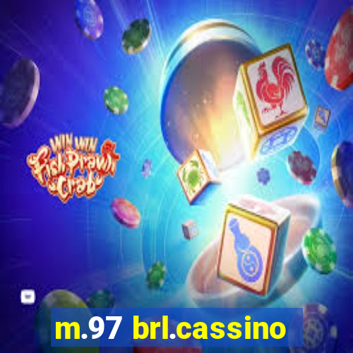 m.97 brl.cassino