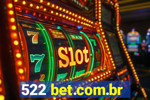 522 bet.com.br