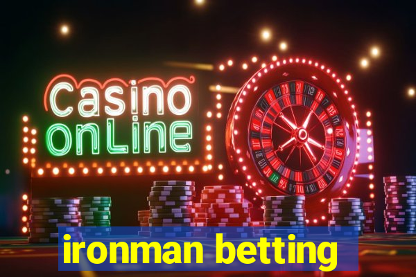 ironman betting