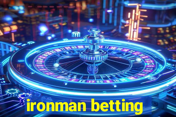 ironman betting