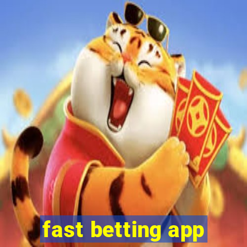 fast betting app