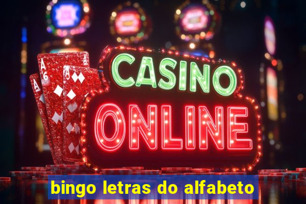 bingo letras do alfabeto