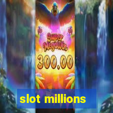 slot millions