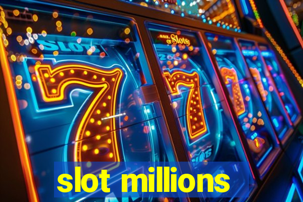 slot millions