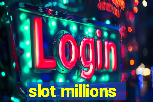 slot millions