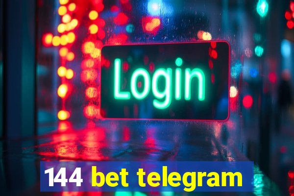 144 bet telegram