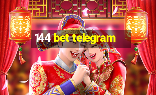 144 bet telegram