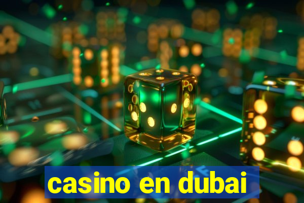 casino en dubai