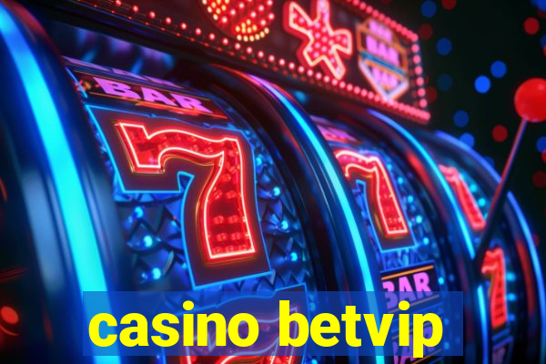 casino betvip