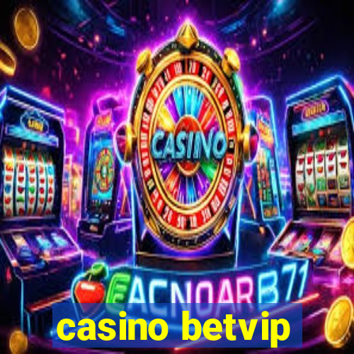 casino betvip