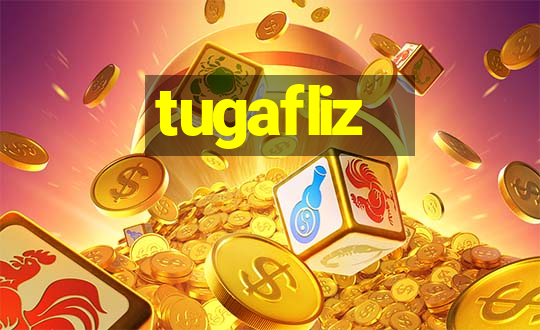 tugafliz