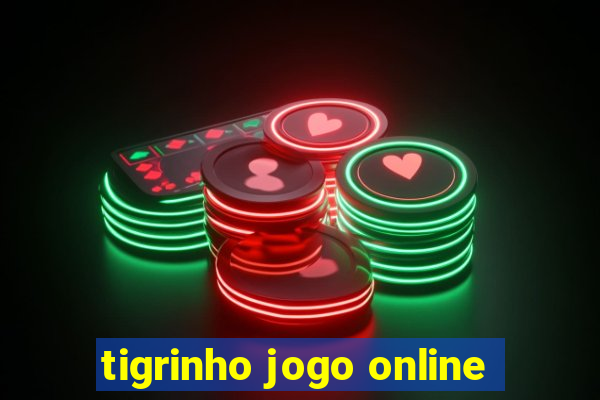 tigrinho jogo online