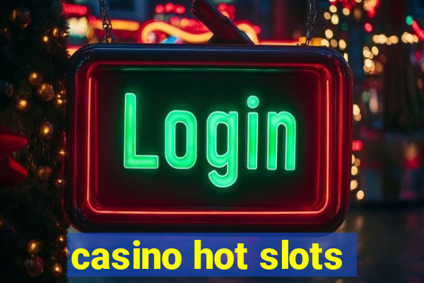 casino hot slots