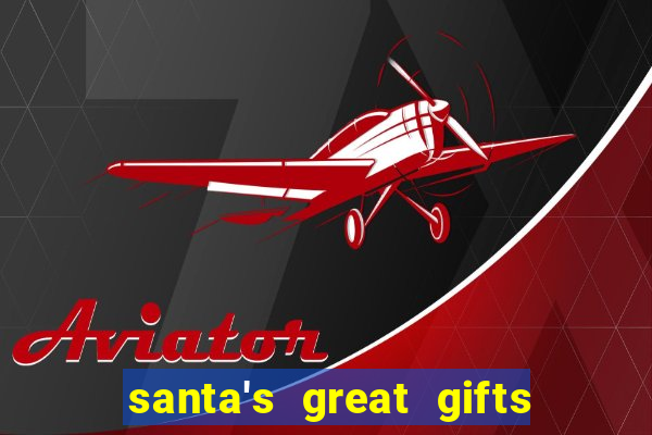 santa's great gifts slot demo