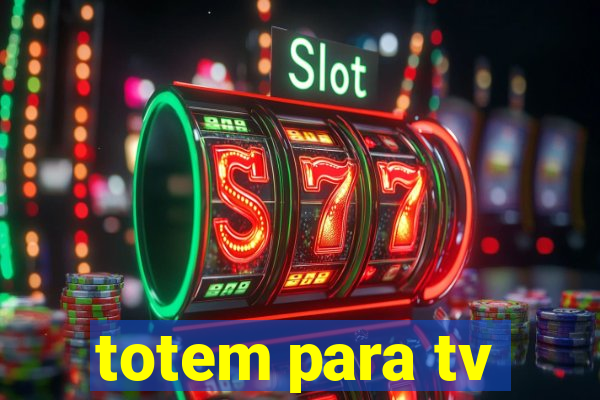 totem para tv