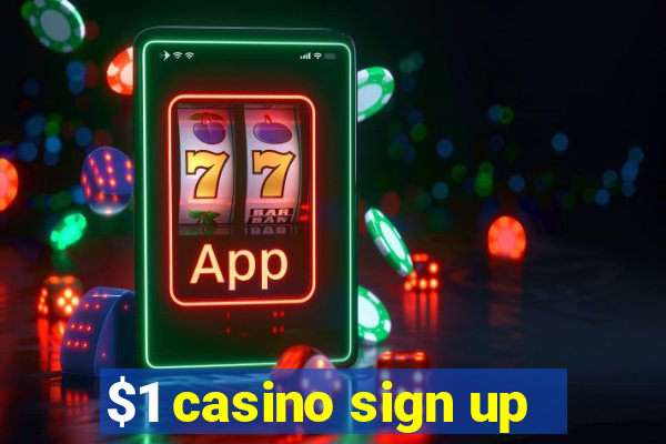 $1 casino sign up