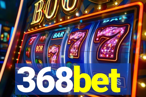 368bet