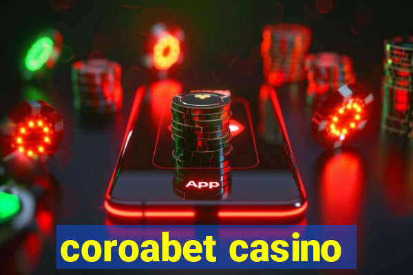 coroabet casino