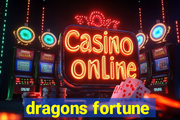 dragons fortune