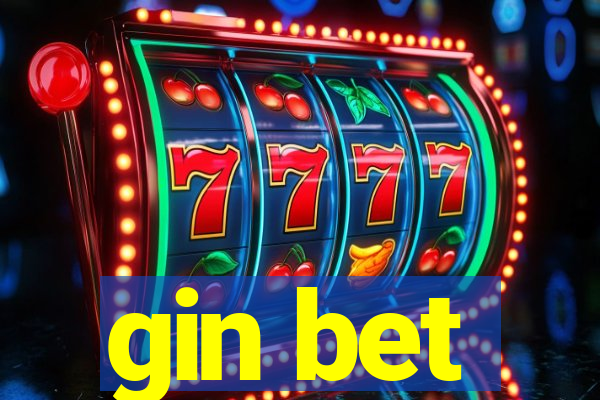 gin bet