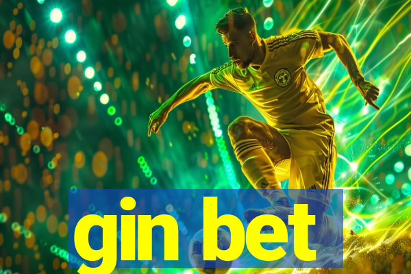 gin bet