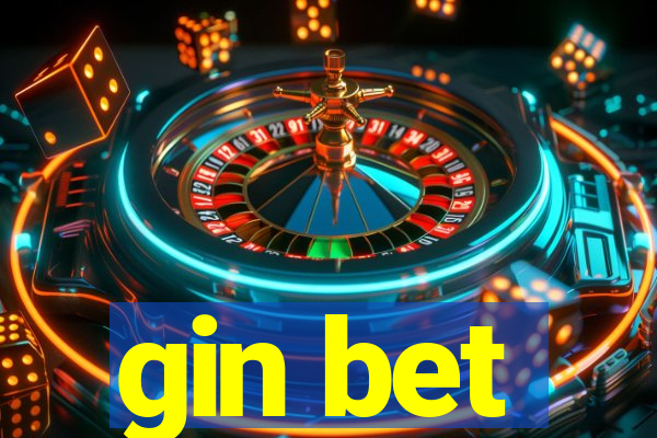 gin bet