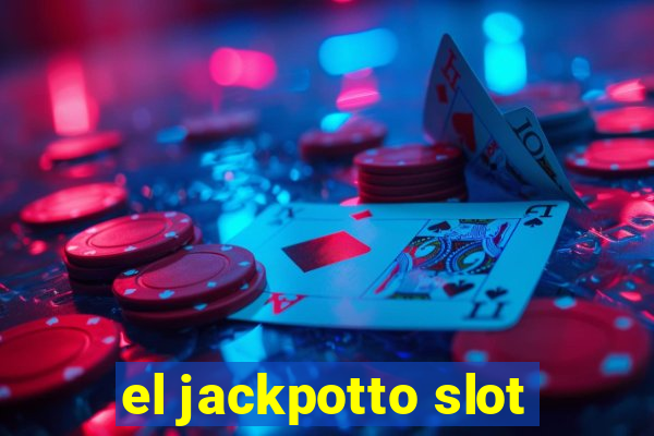 el jackpotto slot